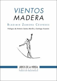 vientos madera-bladimir zamora cespedes-9788412255058