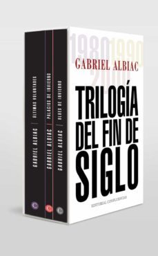 trilogia del fin de siglo (ultimas voluntades / palacios de invie rno / blues de invierno)-gabriel albiac-9788412336658