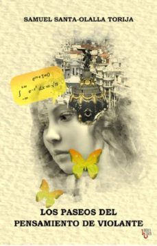los paseos del pensamiento de violante-samuel santa olalla torija-9788412363258