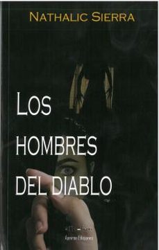 los hombres del diablo-nathalic sierra-9788412555158