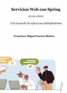 servicios web con spring-francisco miguel garcia muñoz-9788412593358