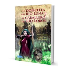 la doncella del rio luna y el caballero del rio lobos-9788412602258
