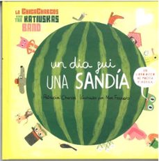 un dia fui una sandia-patricia charcos-9788412604658