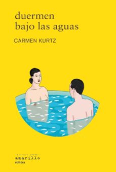 duermen bajo las aguas-carmen kurtz-9788412889758