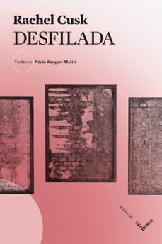 desfilada-rachel cusk-9788412901658