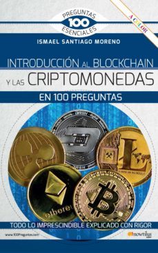 introduccion al blockchain y criptomonedas en 100 preguntas (ebook)-santiago moreno ismael-9788413051758