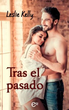 tras el pasado (ebook)-leslie kelly-9788413072258