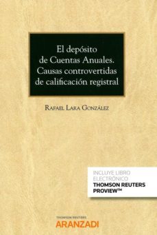 el deposito de cuentas anuales. causas controvertidas de calificacion registral-9788413097558