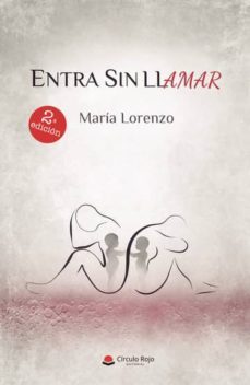 entra sin llamar (ebook)-maria lorenzo-9788413177458