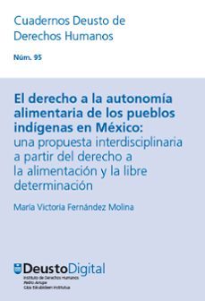 el derecho a la autonomia alimentaria de los pueblos indigenas en mexico (ebook)-maría victoria fernández molina-9788413251158