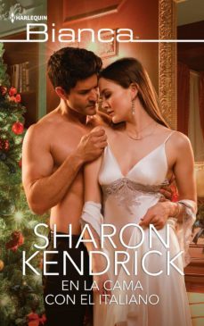 en la cama con el italiano-sharon kendrick-9788413284958