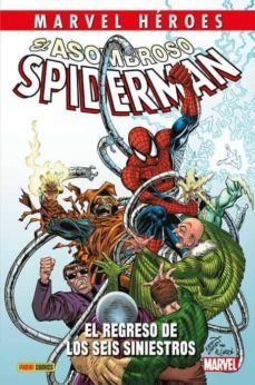 el asombroso spiderman: el regreso de los seis siniestros-9788413343358