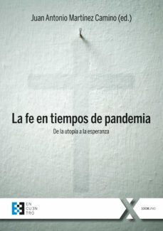 la fe en tiempos de pandemia (ebook)-juan antonio martinez camino-9788413393858