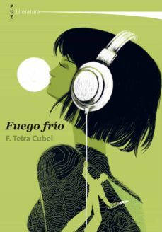 fuego frio (ebook)-felix teira cubel-9788413403458