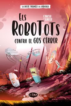 els robotots contra el gos cerber-9788413586458
