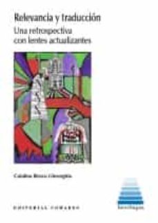 relevancia y traduccion. una retrospectiva con letras actualizantes-catalina lliescu-9788413693958
