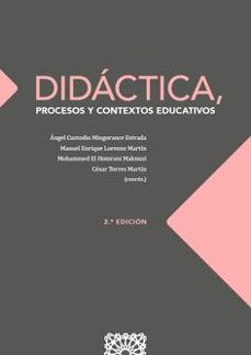 didactica, procesos y contextos educativos 2024-angel custodio mingorance estrada-9788413698458