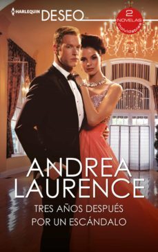 tres años despues - por un escandalo (ebook)-andrea laurence-9788413751658
