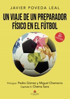 un viaje de un preparador fisico en el futbol (ebook)-javier poveda leal-9788413984858