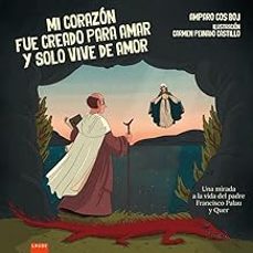 mi corazon fue creado para amar y solo vive de amor-amparo cos boj-9788414054758