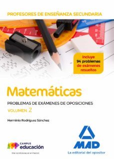 profesores de enseñanza secundaria matemáticas problemas de exámenes de oposiciones volumen 2-9788414223758