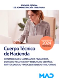 cuerpo tecnico de hacienda. contabilidad y matematica financiera. derecho financiero y tributario español: agencia estatal de administracion tributaria-9788414280058