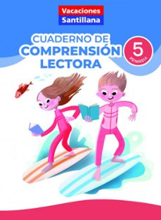 cuadernos de comprensión lectora 5º primaria (vacaciones santillana)-9788414434758