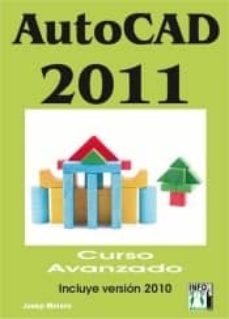 autocad 2011: curso avanzado incluye version 2010-9788415033158