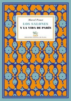 los salones y la vida de paris-marcel proust-9788415177258