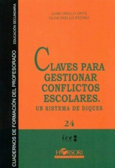 claves para gestionar conflictos escolares-juan vaello orts-9788415212058
