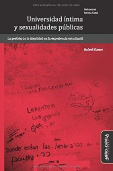universidad intima y sexualidades publicas-rafael blanco-9788415295358