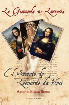 gioconda vs lucrecia-antonio bustos baena-9788415465058