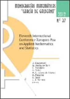 eleventh international conference zaragoza-pau on applied mathema tics and statistics. jaca (spain) from 15th to 17st september 2010-9788415538158