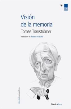 vision de la memoria-tomas transtromer-9788415564058