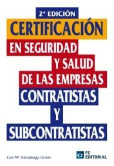 certificacion en seguridad y salud en las empresas contratistas y subcontratistas (ebook)-luis maria azcuenaga linaza-9788415683858