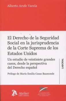 el derecho de la seguridad social en la jurisprudencia de la corte suprema de los estados unidos-9788415690658