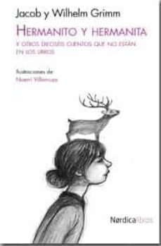 hermanito y hermanita y otros dieciseis cuentos que no estan en los libros (ebook)-9788415717058