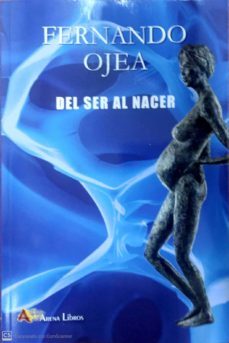 del ser al nacer-fernando ojea-9788415757658