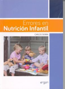 errores en nutricion infantil-carlos sierra salinas-9788415950158