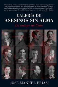 galeria de asesinos sin alma: la estirpe de cain-9788416002658