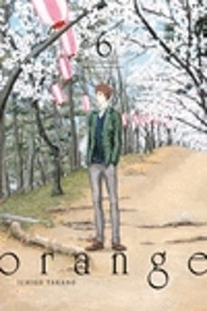 orange futuros (vol. 6)-ichigo takano-9788416188758