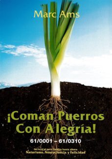 ¡coman puerros con alegria!-marc ams-9788416233458