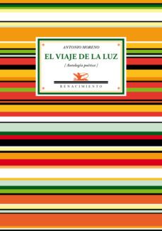 el viaje de la luz (ebook)-antonio moreno-9788416246458