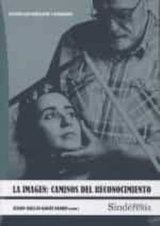 la imagen: caminos del reconocimiento-9788416262458