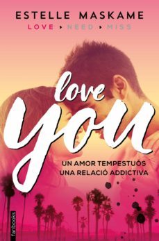 you 1. love you (edició en català)-estelle maskame-9788416297658