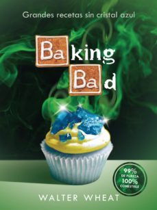 baking bad-walter wheat-9788416306558