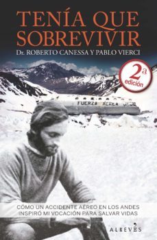 Sobrevivir a los Andes; entrevista exclusiva con Roberto Canessa