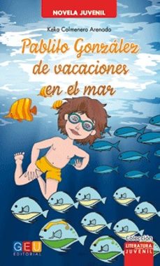 pablito gonzález de vacaciones en el mar-keka colmenero arenado-9788416361458