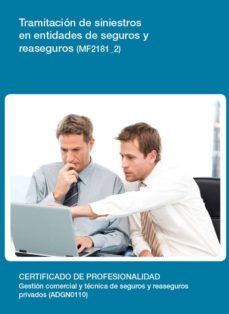 tramitacion de siniestros en entidades de seguros y reaseguros. ( mf2181_2)-9788416424658