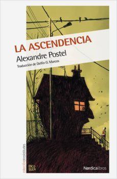 la ascendencia-alexandre postel-9788416440658